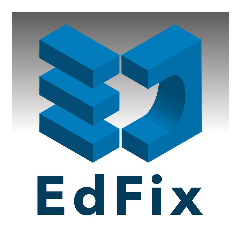 EdFix Podcast