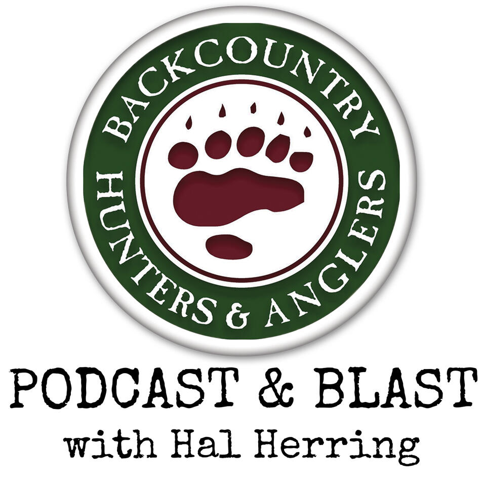 BHA Podcast & Blast with Hal Herring