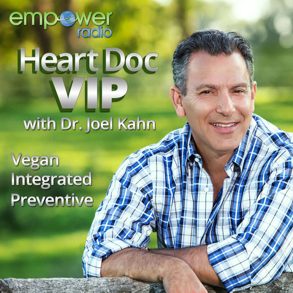 Heart Doc VIP with Dr. Joel Kahn