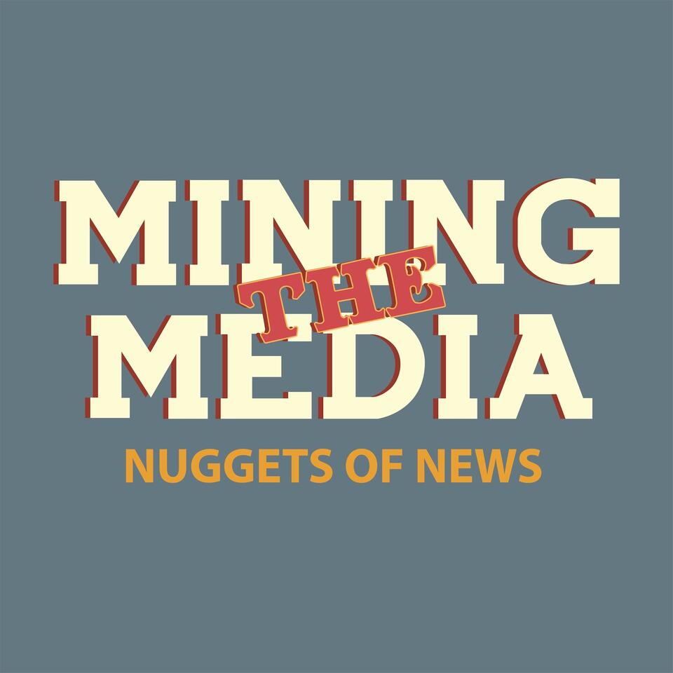 Mining the Media