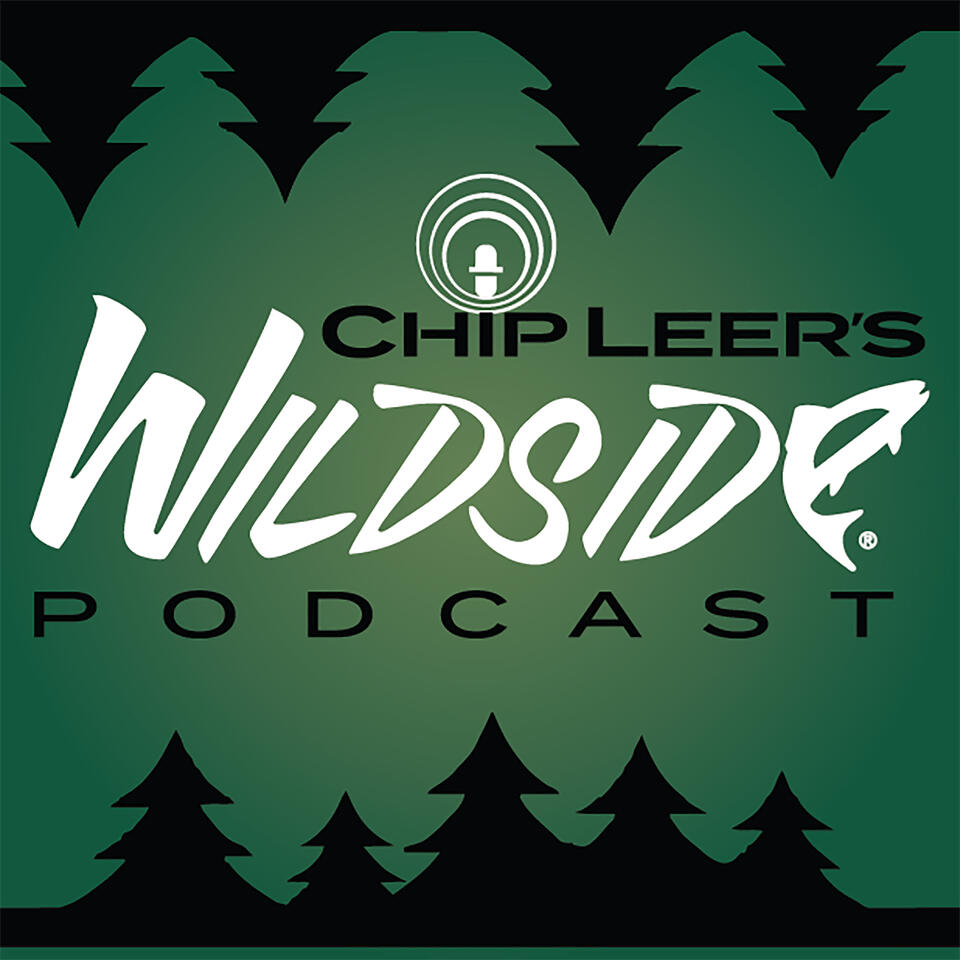 Chip Leer's Wildside Podcast