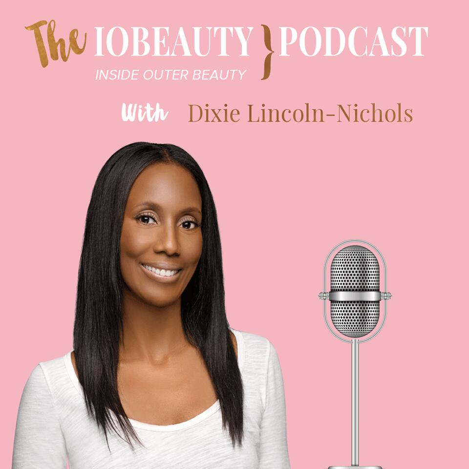 Inside Outer Beauty with Dixie Lincoln - Nichols