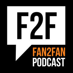 Fan2Fan Podcast - A Conversation Between Fans About Movies, Comics, TV, Video Games, Toys, Cartoons, And All Things Pop Culture