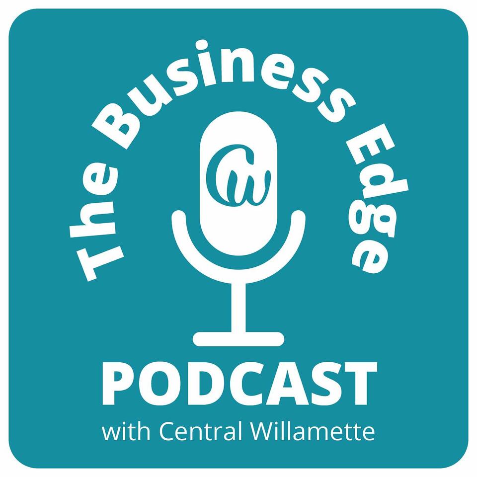The Business Edge with Central Willamette
