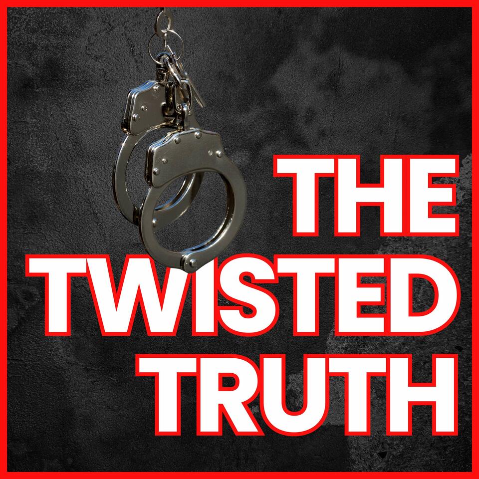 The Twisted Truth: Unraveling Real Crime & Mysteries