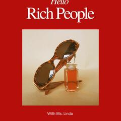 Hello Rich People