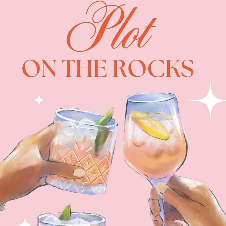 Plot On The Rocks