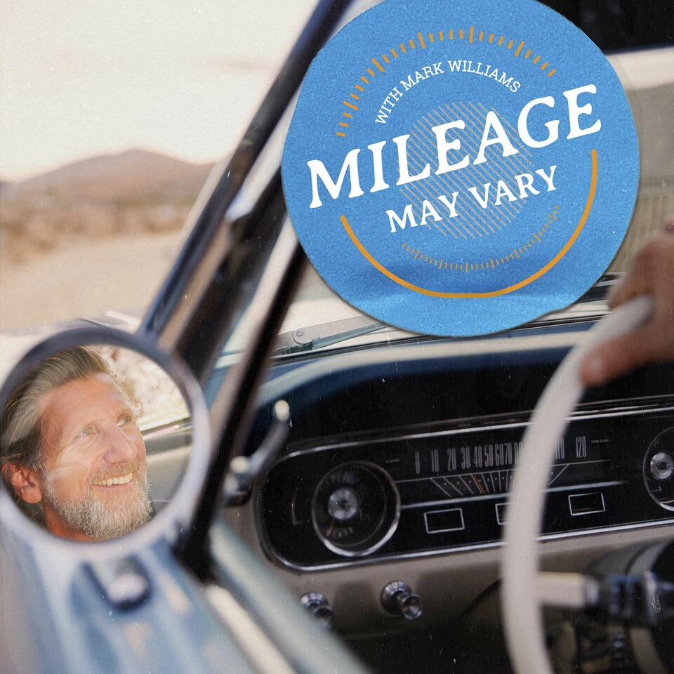 Mileage May Vary