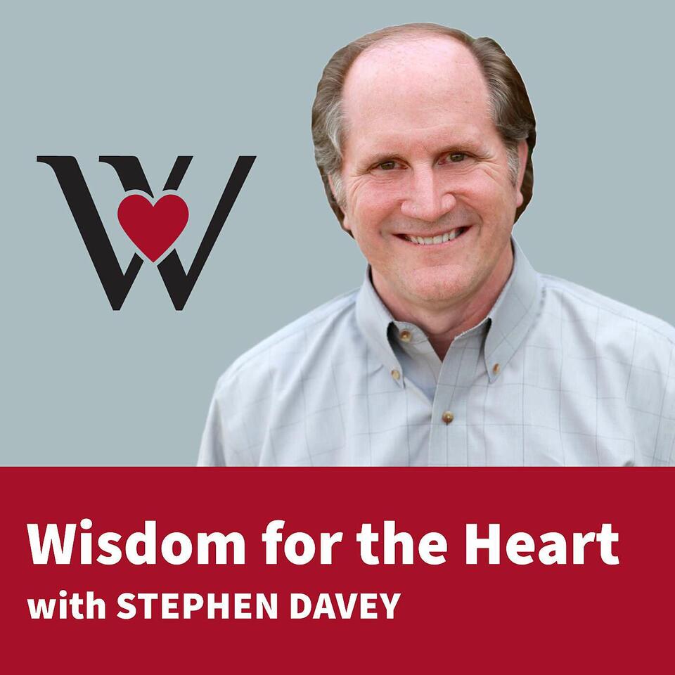 Wisdom for the Heart