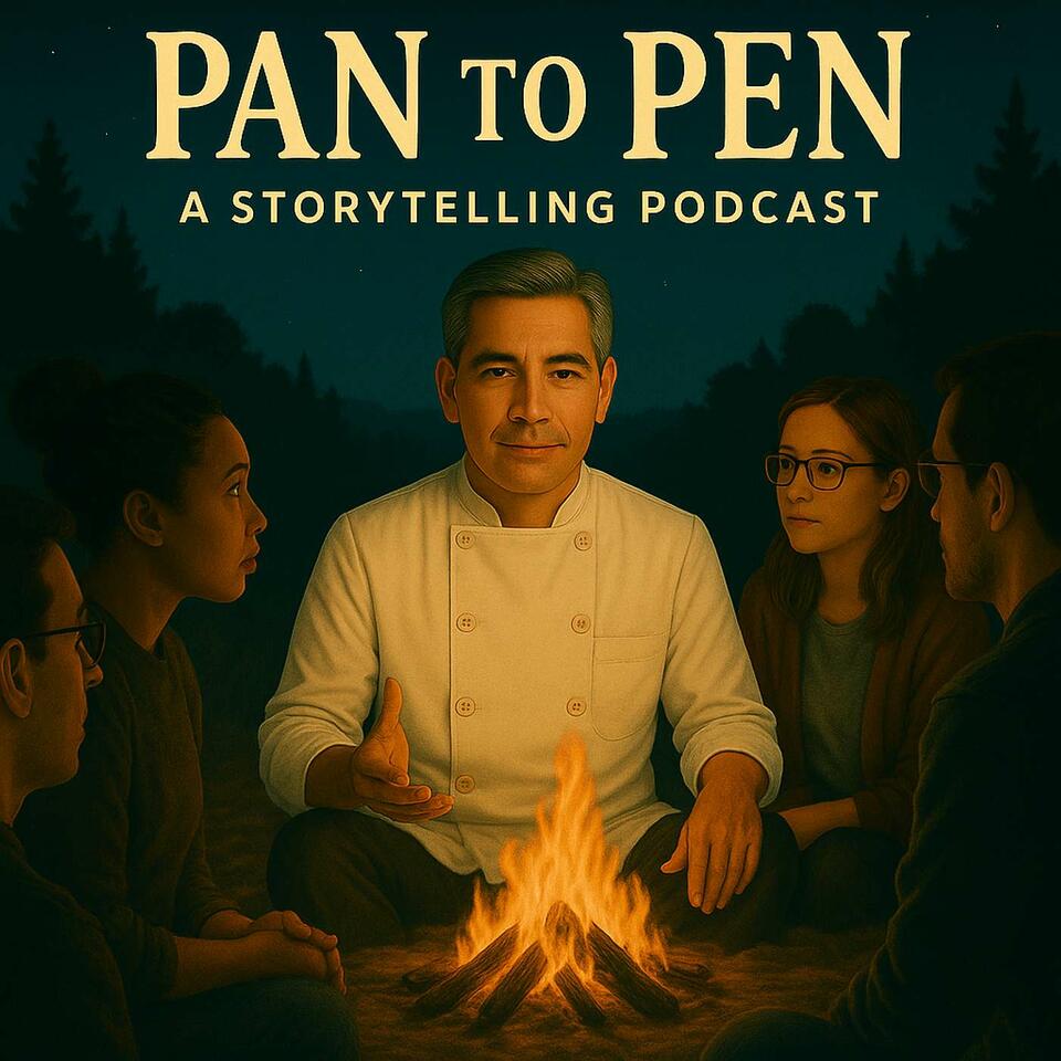 Pan To Pen: A Storytelling Podcast