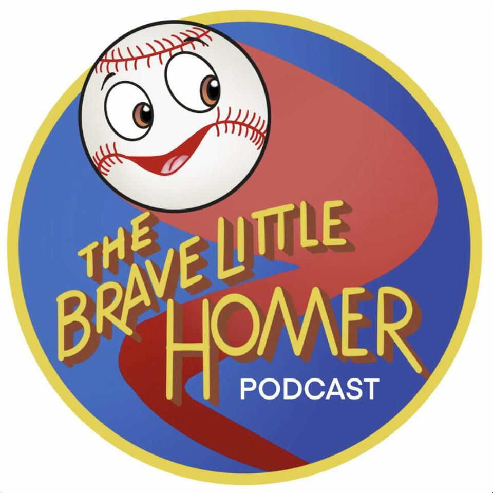 The Brave Little Homer Podcast