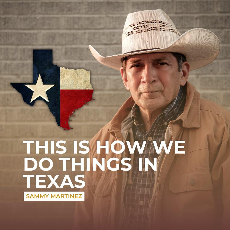 This Is How We Do Things In Texas