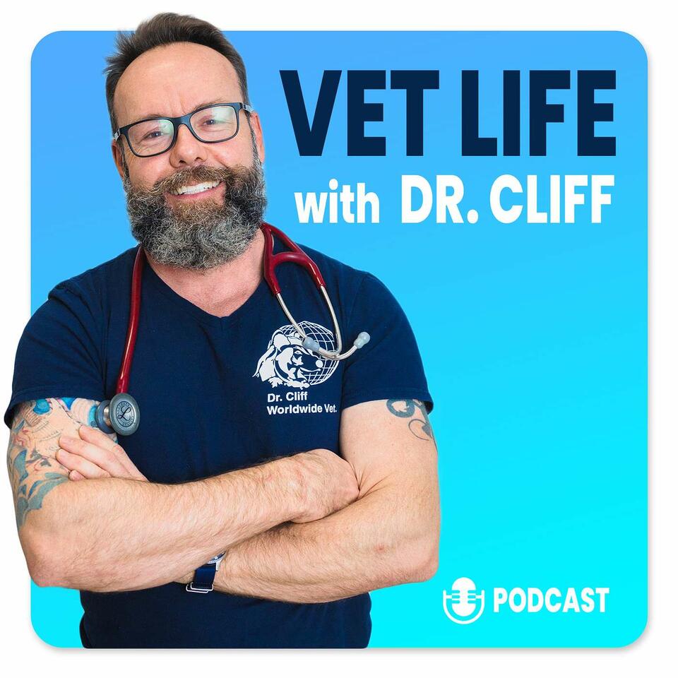 Vet Life with Dr. Cliff
