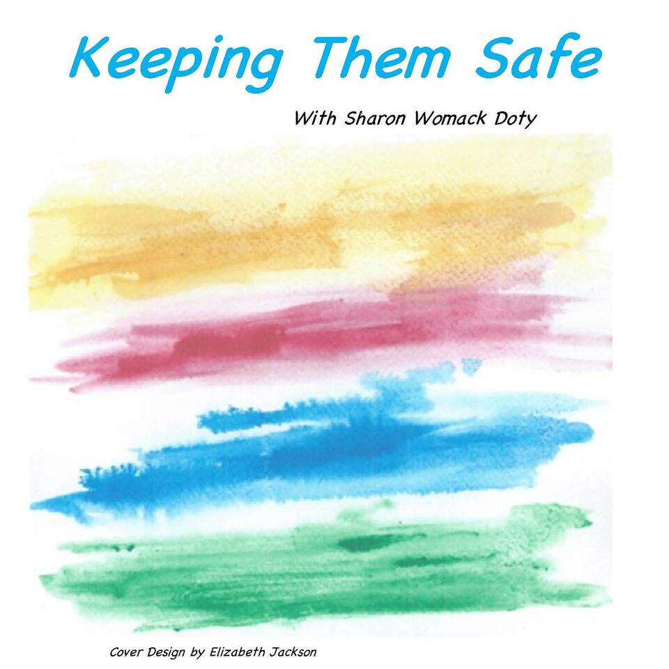 Keeping Them Safe