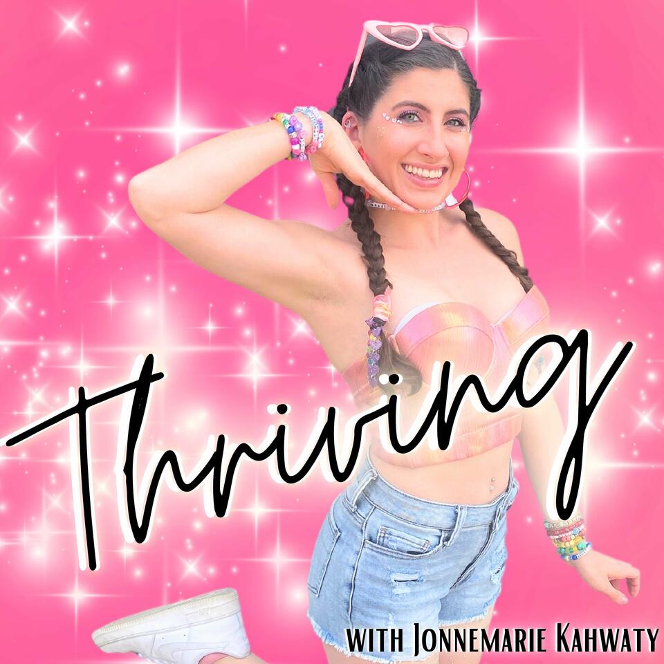 THRIVING with Jonnemarie