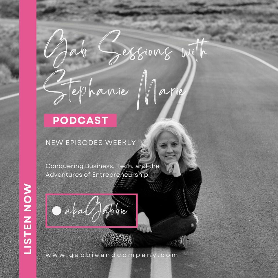 Gab Sessions with Stephanie Marie