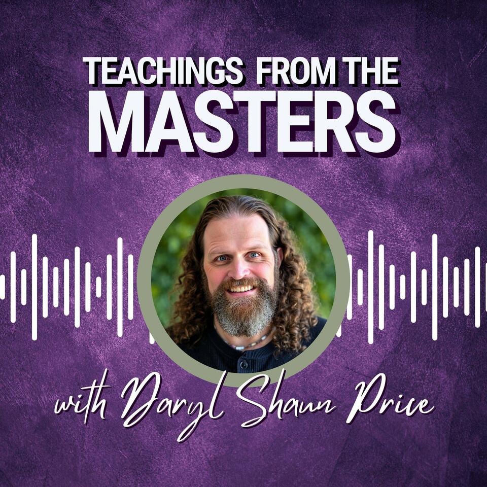 Teachings From the Masters