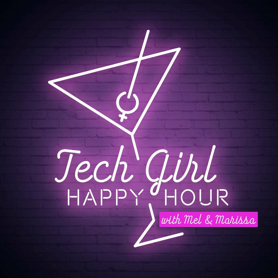 Tech Girl Happy Hour