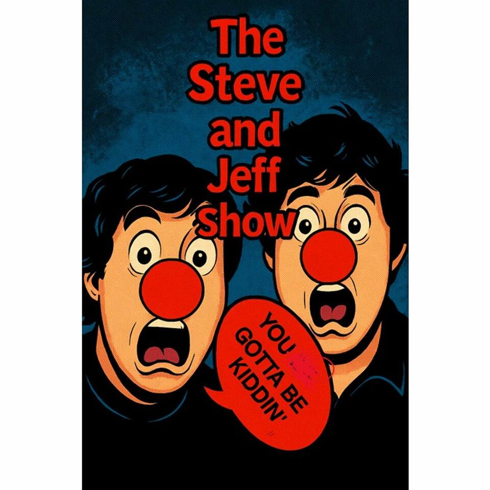 The Steve & Jeff Show