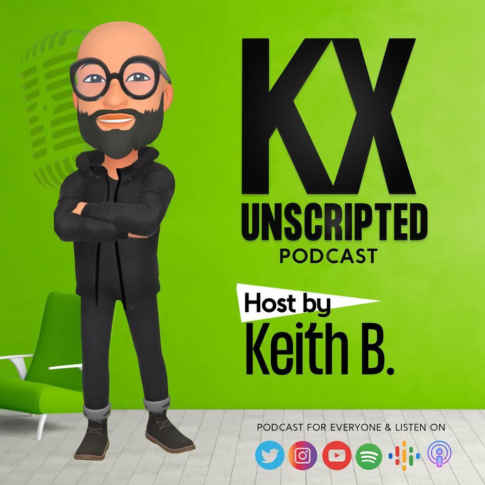 K&X Unscripted