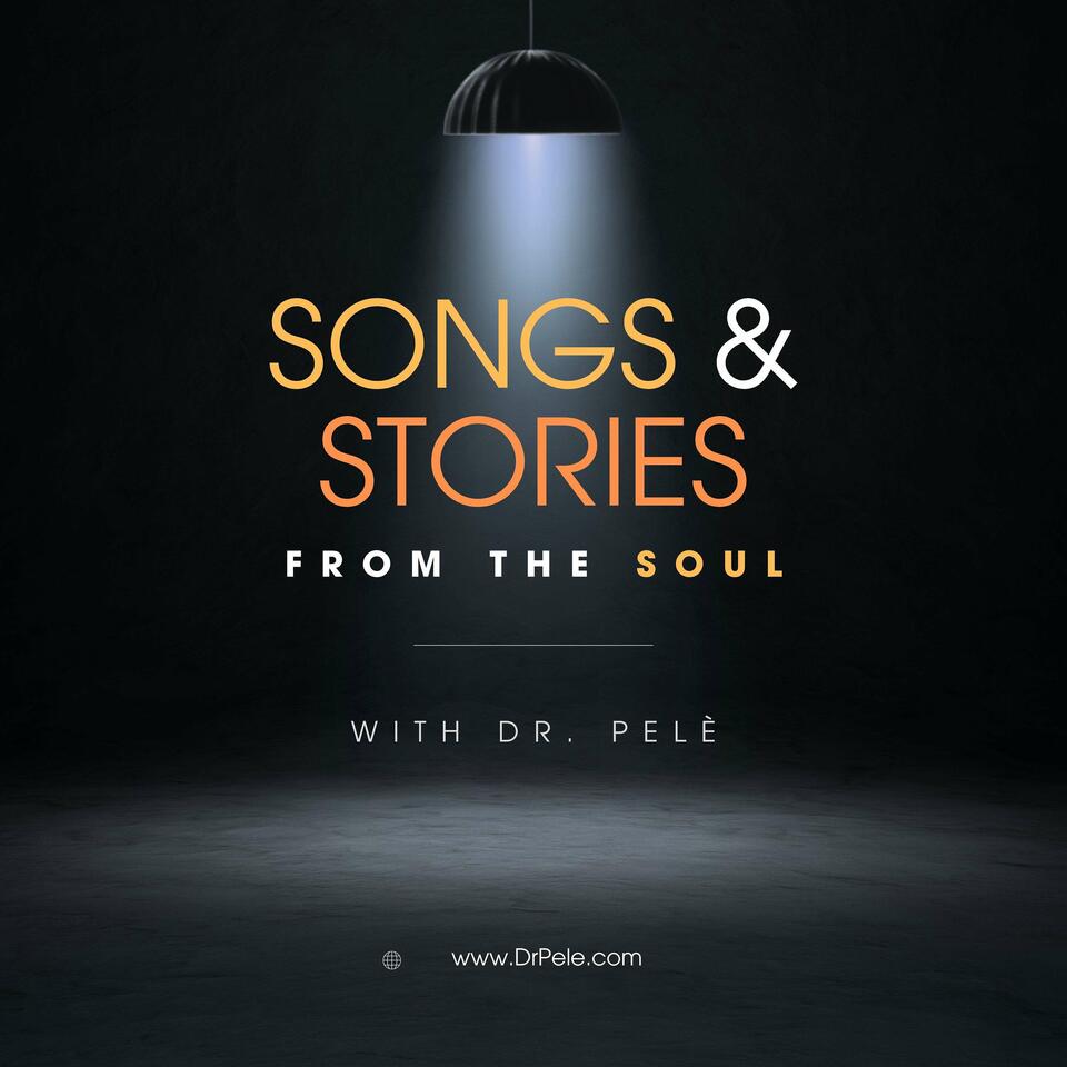 Songs and Stories from the Soul