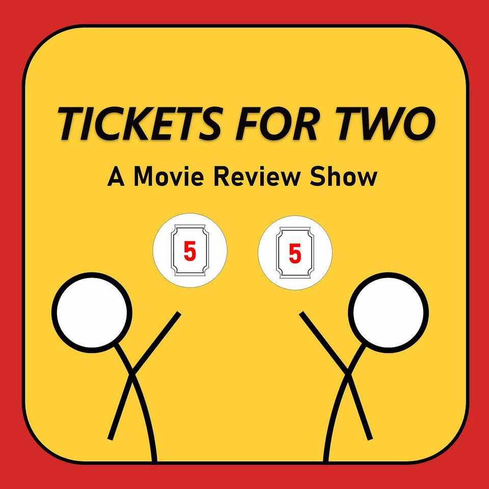 Tickets for Two