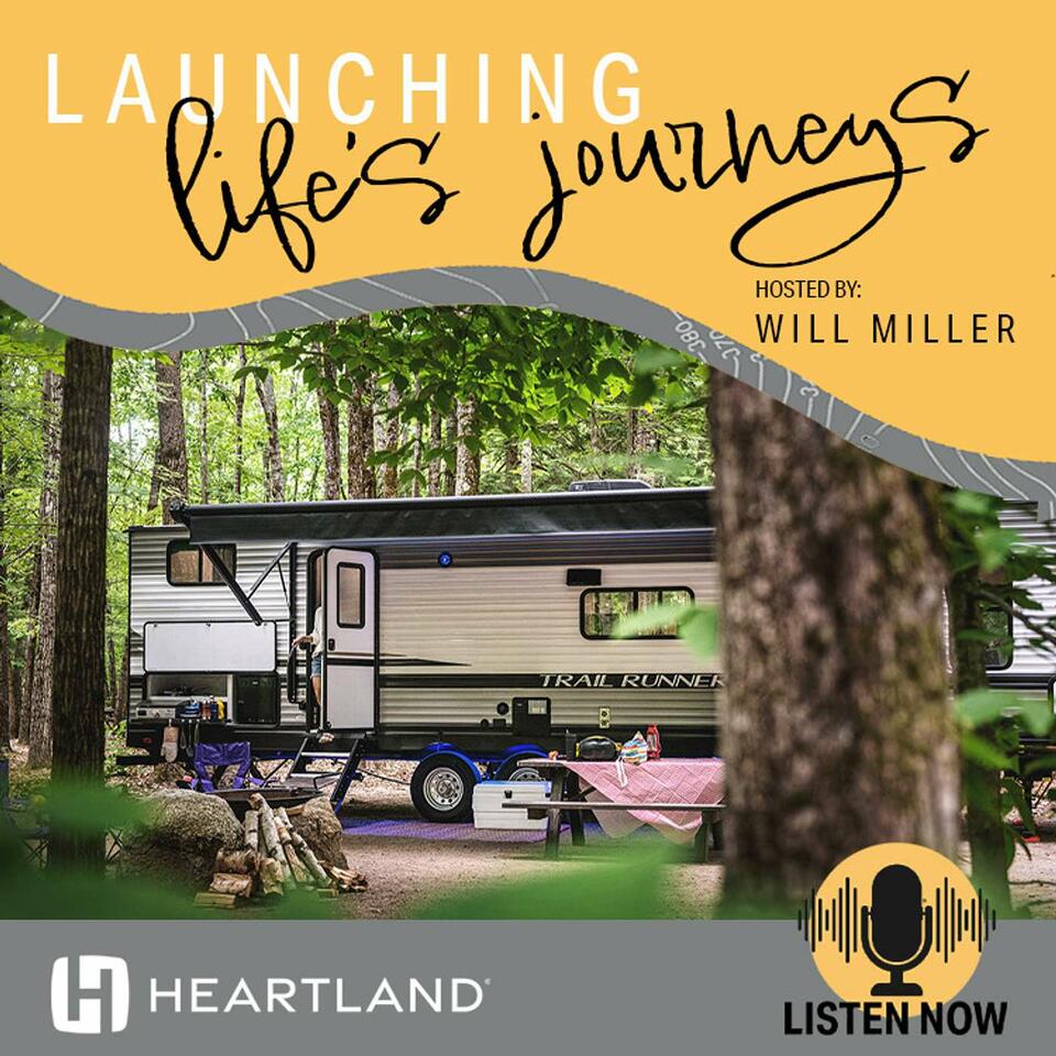 Launching Life's Journeys - An RV Podcast