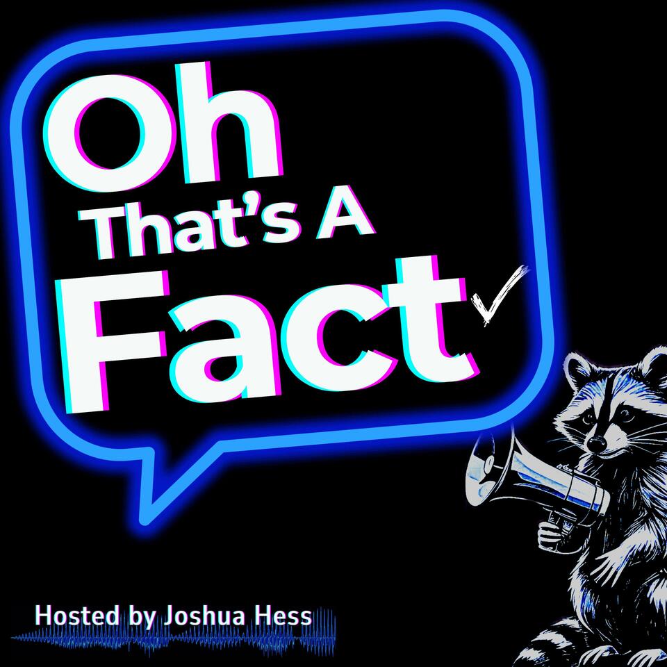 Oh That's A Fact