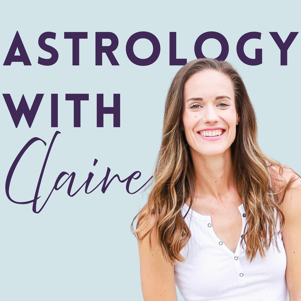 Astrology with Claire