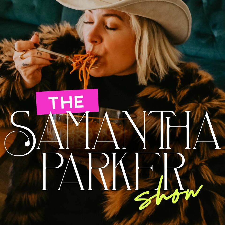 The Samantha Parker Show