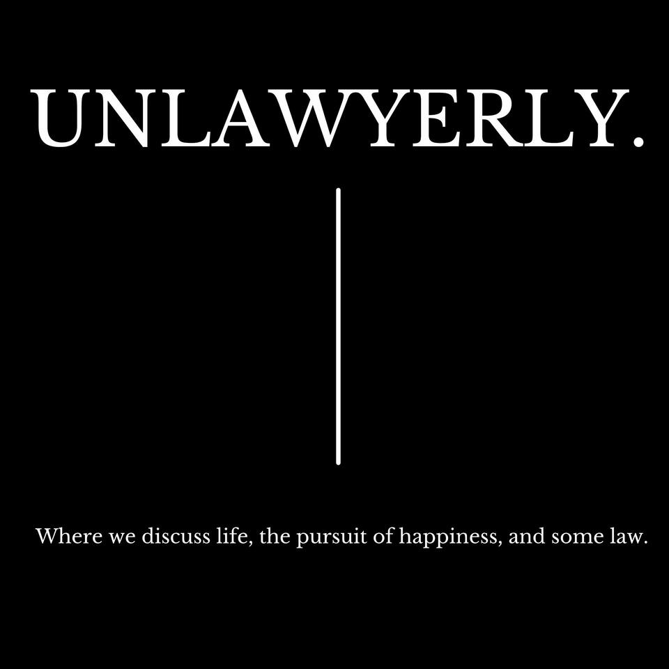 UNLAWYERLY. with Ramin