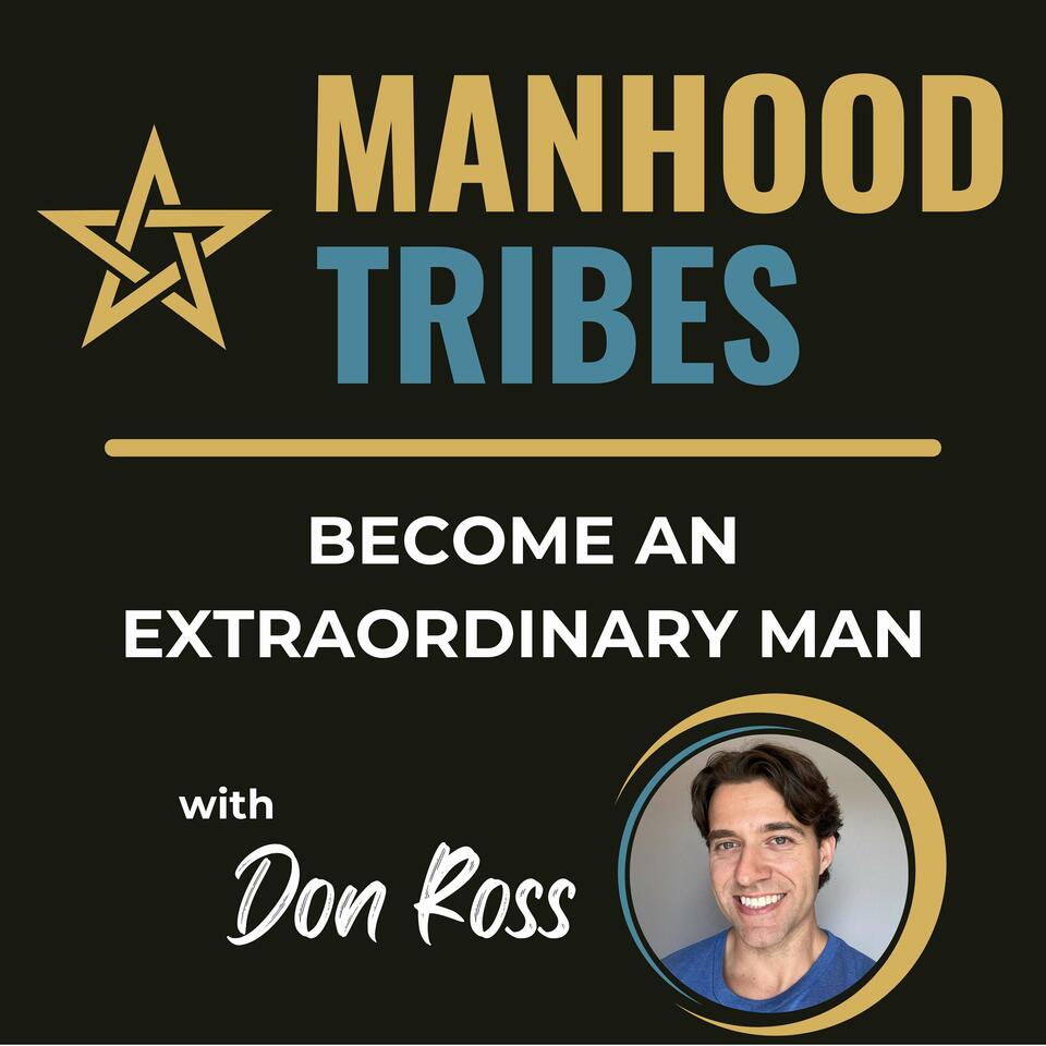 Manhood Tribes