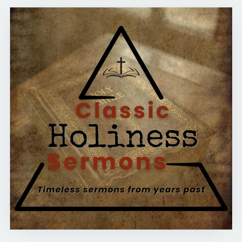 Classic Holiness Sermons