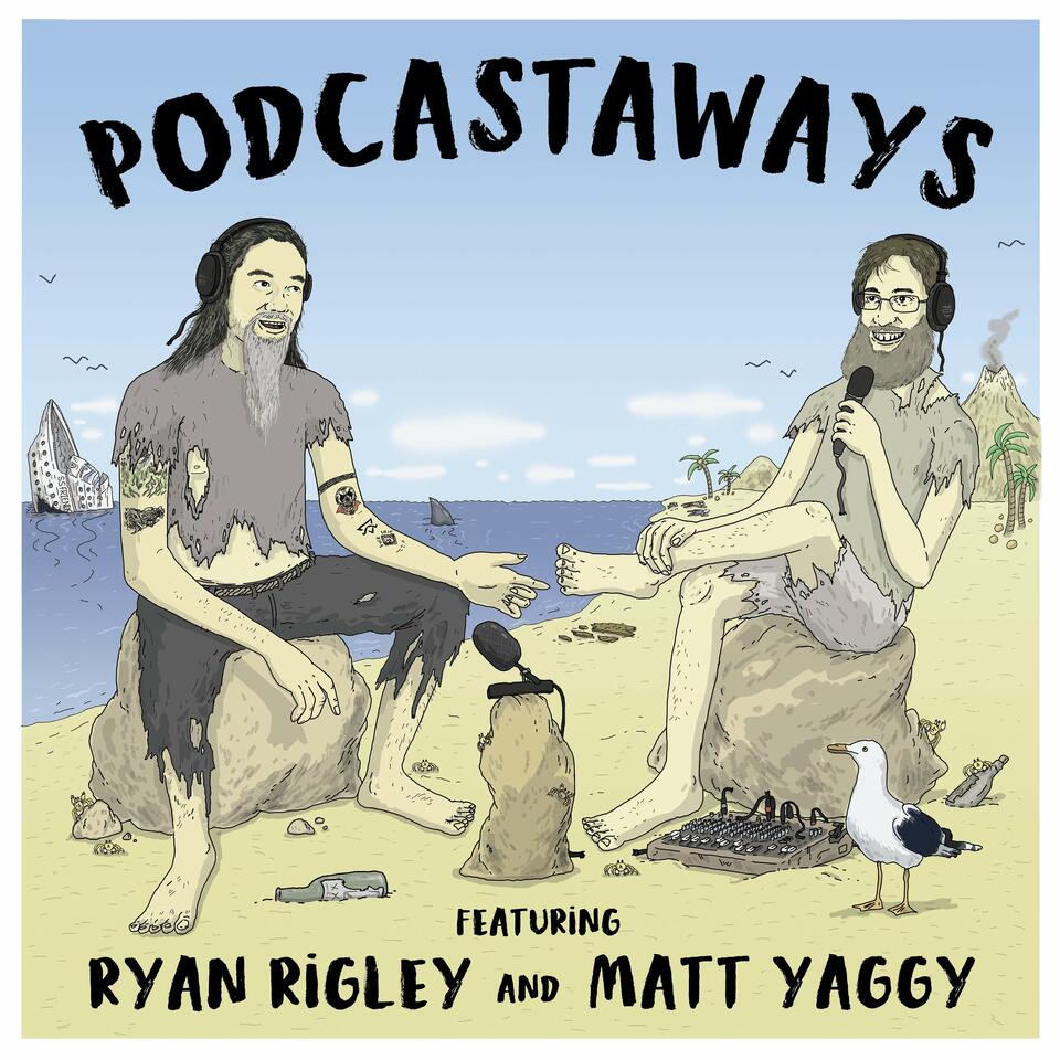 Podcastaways