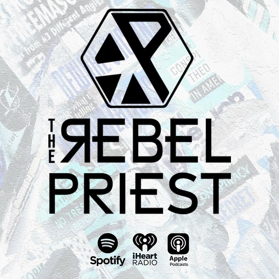 The Rebel Priest