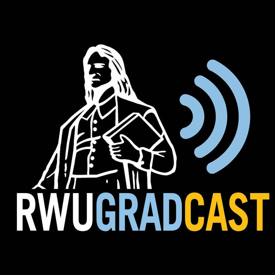 RWUGradCast: The Official Podcast of Roger Williams University Graduate Programs