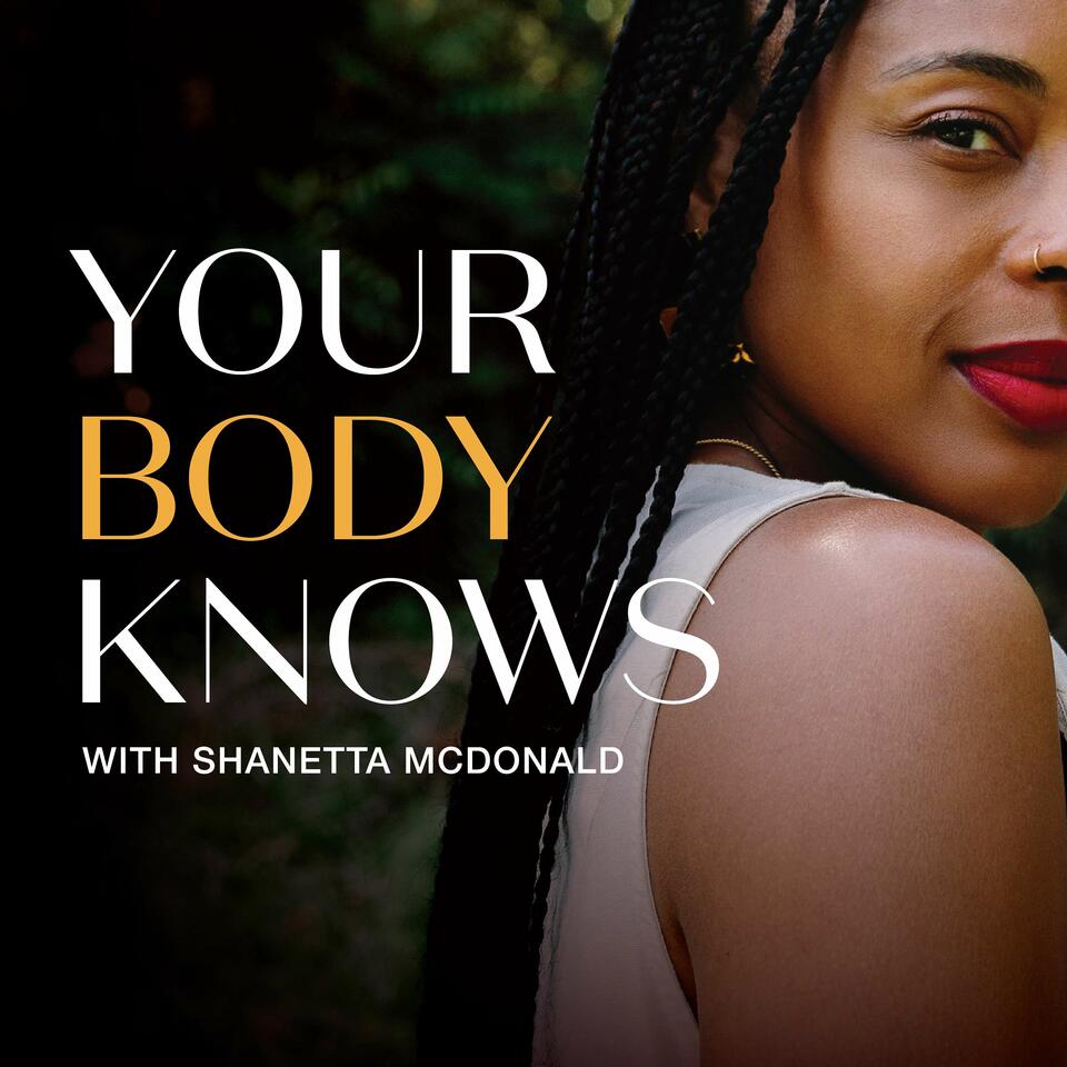 Your Body Knows