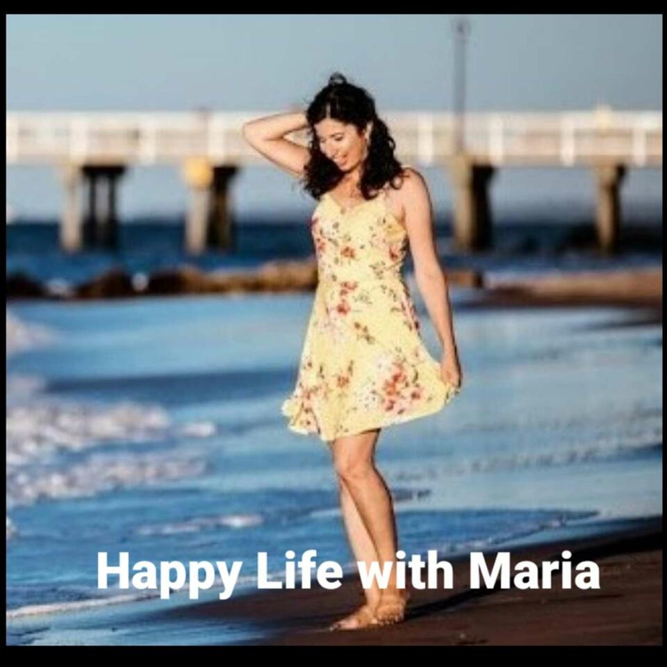 Happy Life with Maria