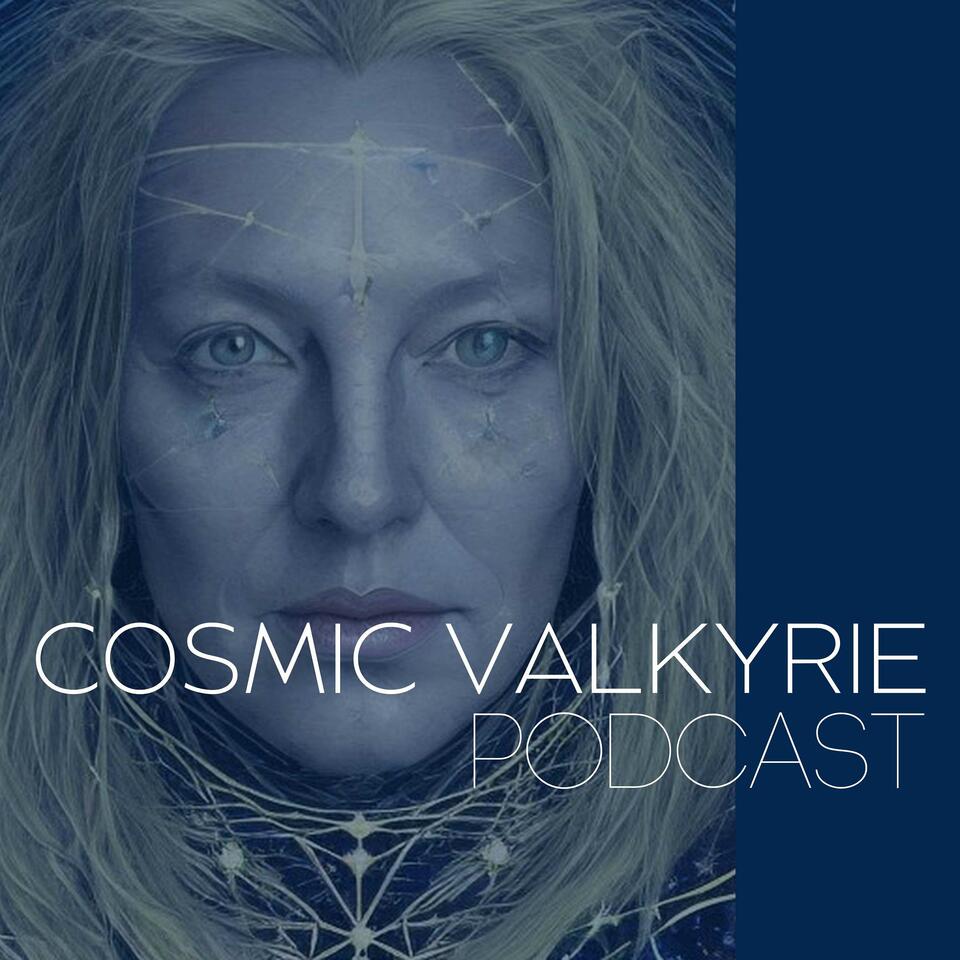 Cosmic Valkyrie with Lynn Louise Larson