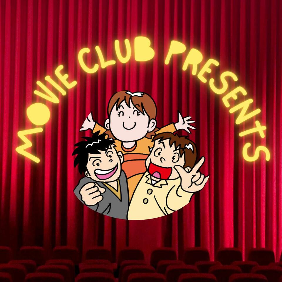 Movie Club Presents