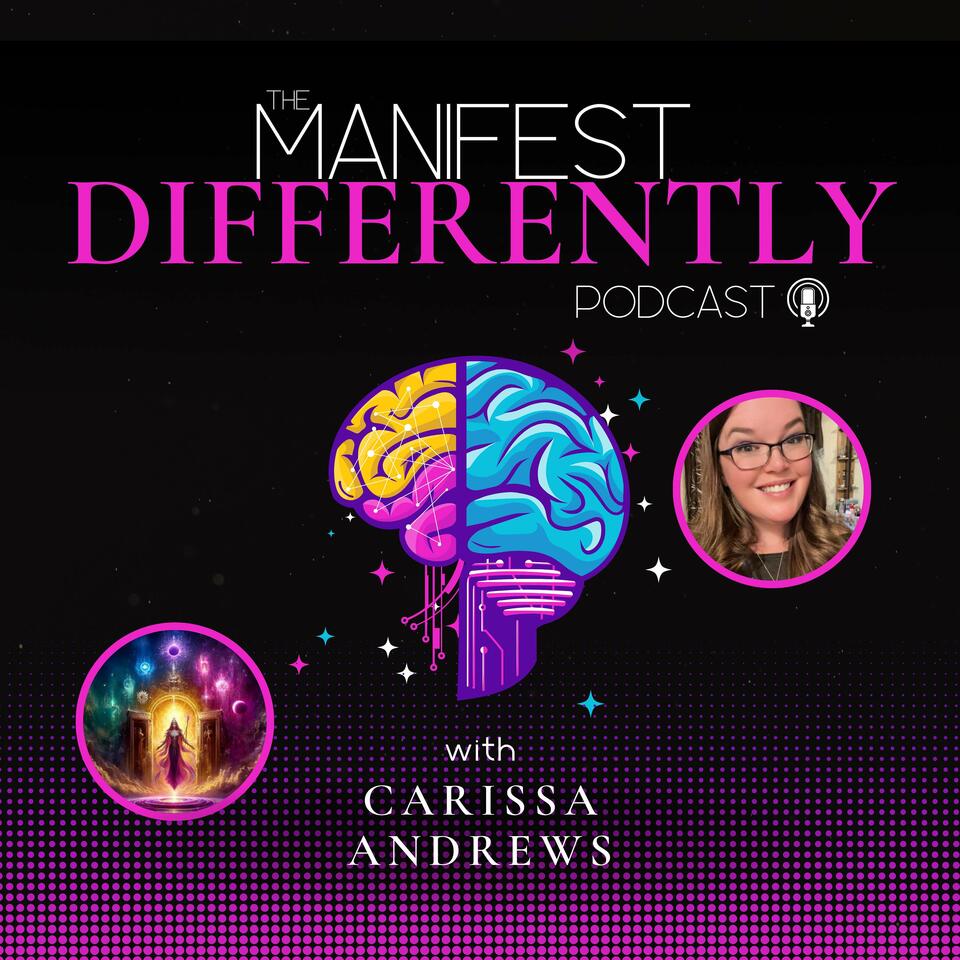 Manifest Differently Podcast