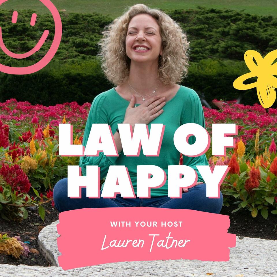 Law of Happy with Lauren Tatner