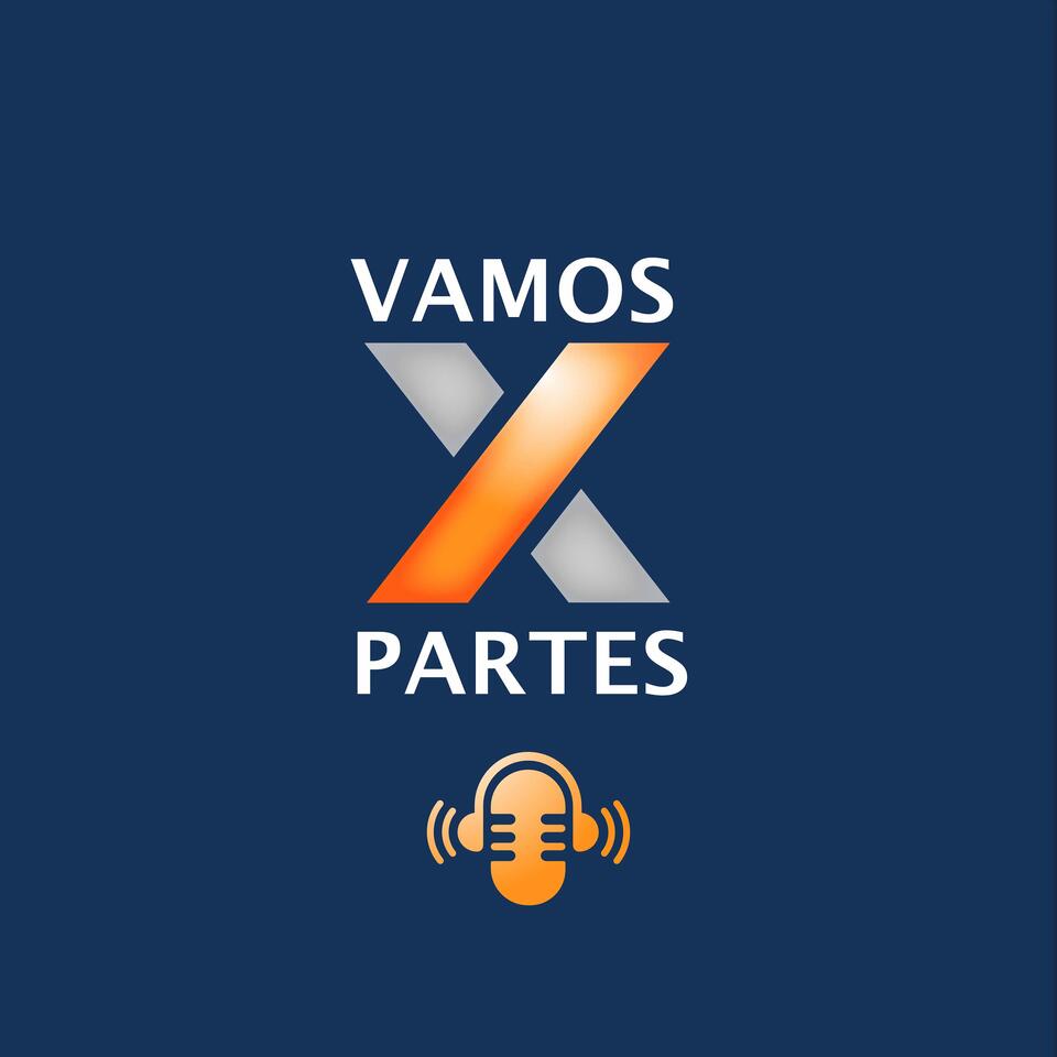VamosXPartes' Podcast