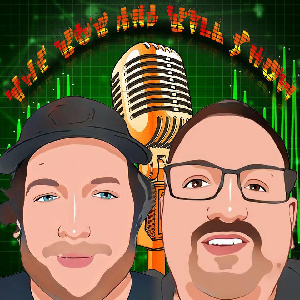 The Bob and Bill Show Podcast