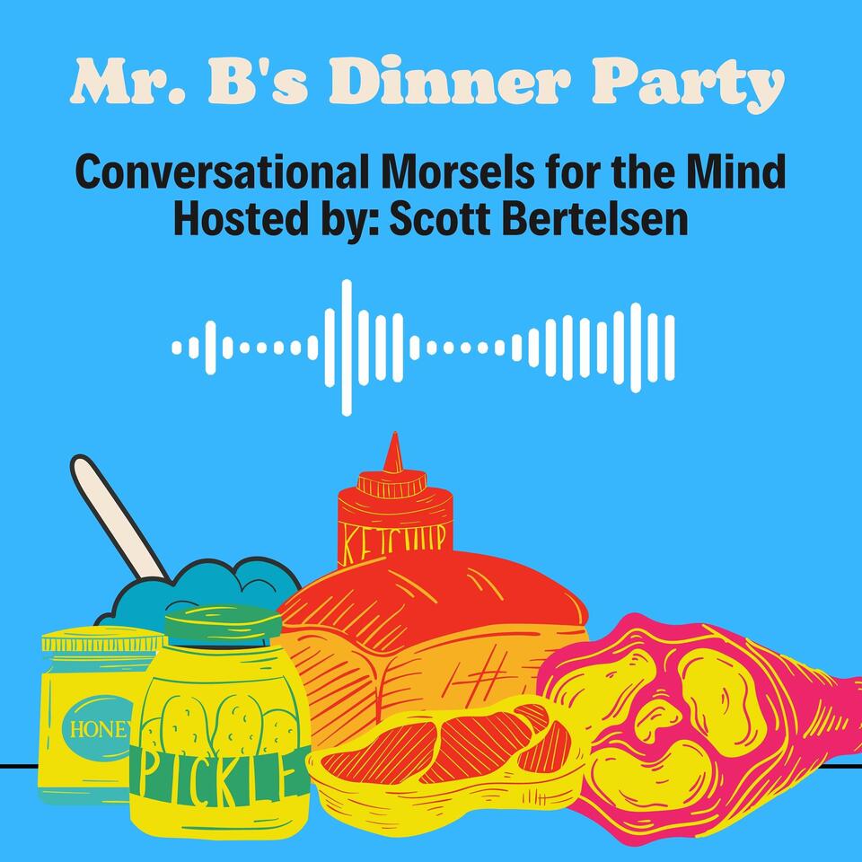 Mr. B's Dinner Party