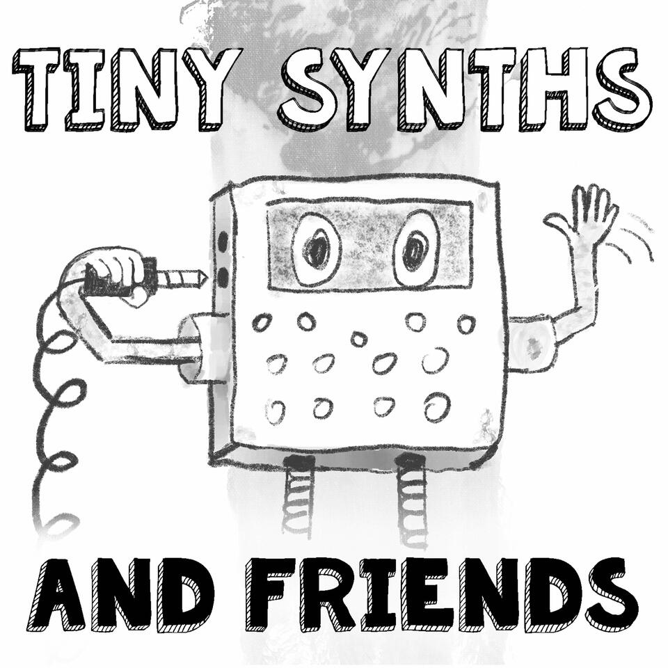 Tiny Synths and Friends