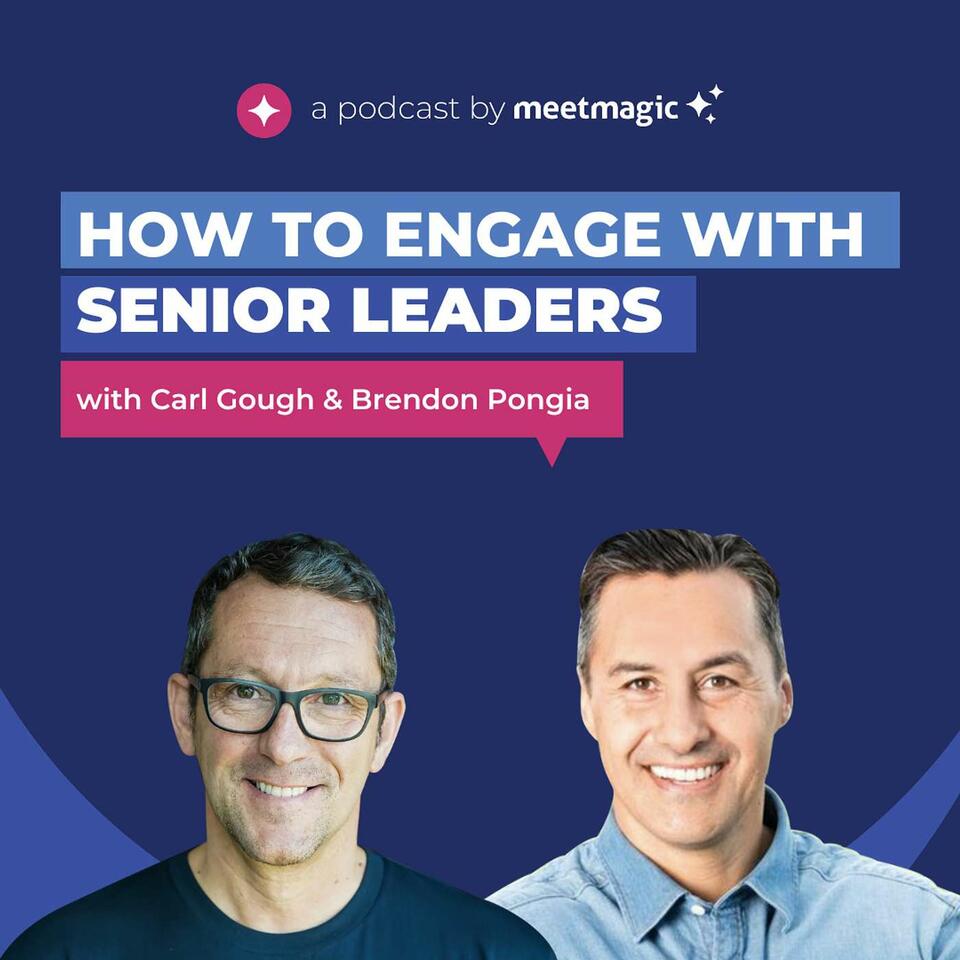 How To Engage With Senior Leaders by meetmagic