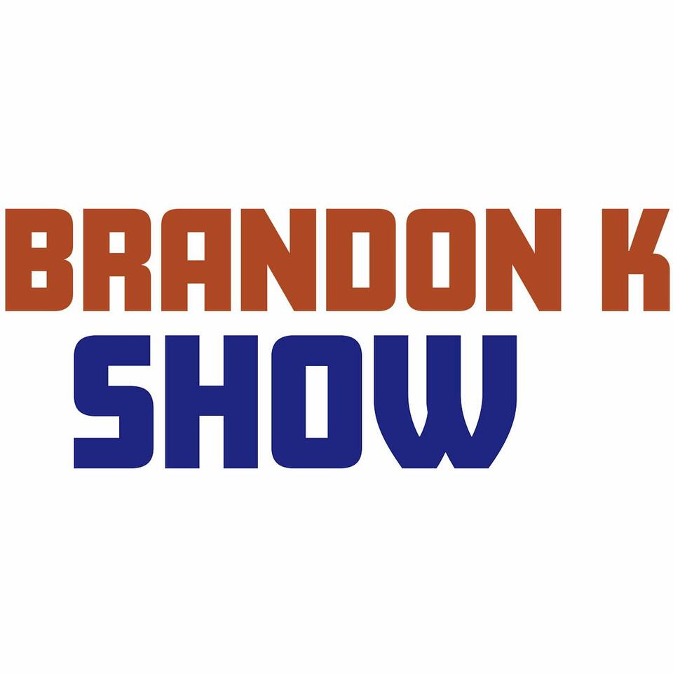 Brandon K Show