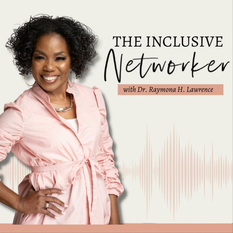 The Inclusive Networker