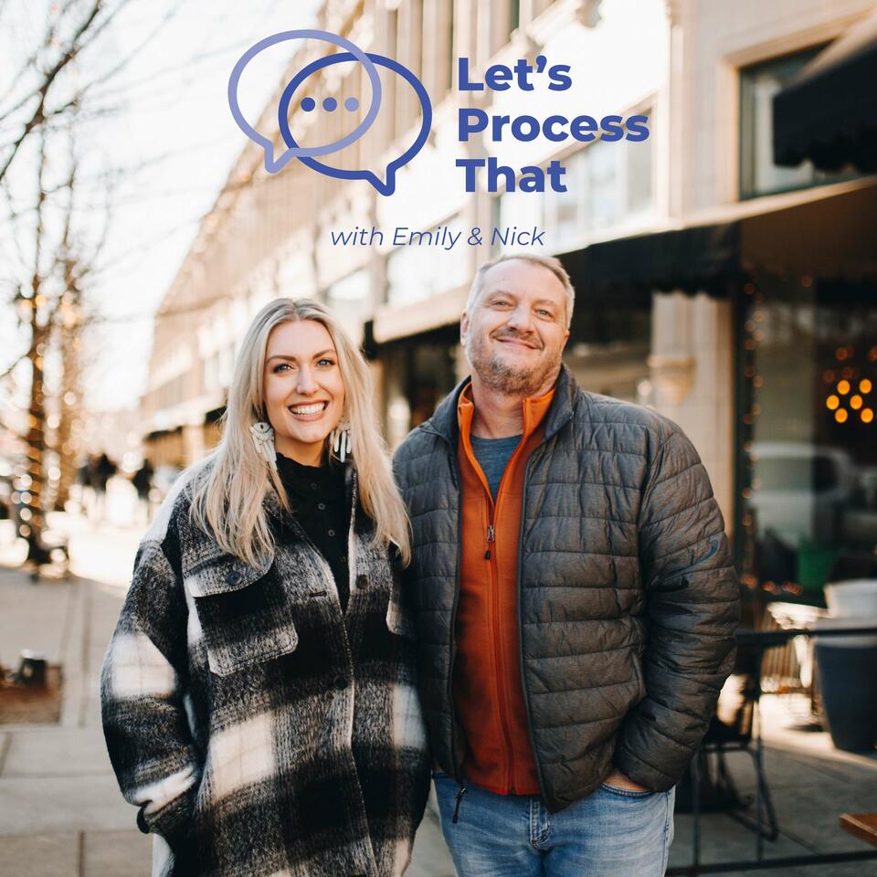 Let's Process That Podcast